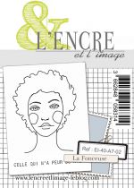 Tampon clear - La Fonceuse - L\'Encre et l\'Image